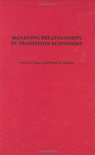 Beispielbild fr Managing Relationships in Transition Economies zum Verkauf von Better World Books