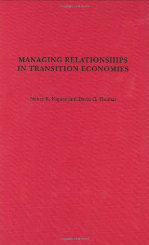 Imagen de archivo de Managing Relationships in Transition Economies a la venta por Better World Books