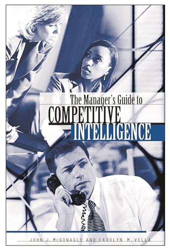 Beispielbild fr The Manager's Guide to Competitive Intelligence zum Verkauf von Blackwell's