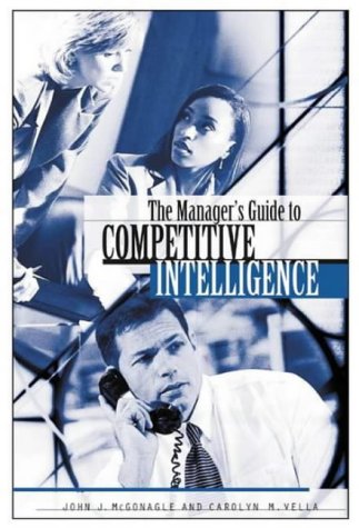 Stock image for The Manager's Guide to Competitive Intelligence for sale by Better World Books