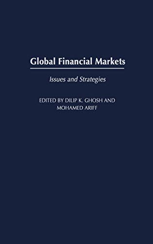 Beispielbild fr Global Financial Markets: Issues and Strategies zum Verkauf von WorldofBooks