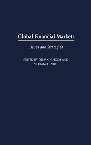 Stock image for Global Financial Markets: Issues and Strategies for sale by WorldofBooks