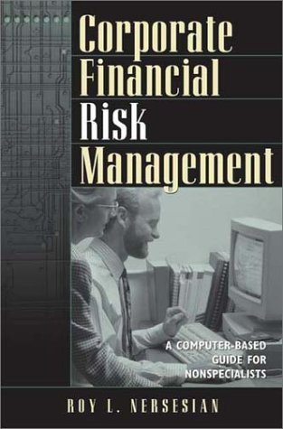 9781567205848: Corporate Financial Risk Management: A Computer-based Guide for Nonspecialists