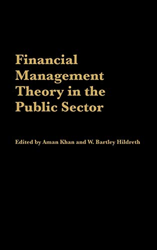 Stock image for Financial Management Theory in the Public Sector for sale by Books Puddle