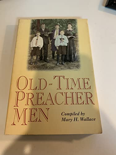 Beispielbild fr Old-Time Preacher Men zum Verkauf von Once Upon A Time Books