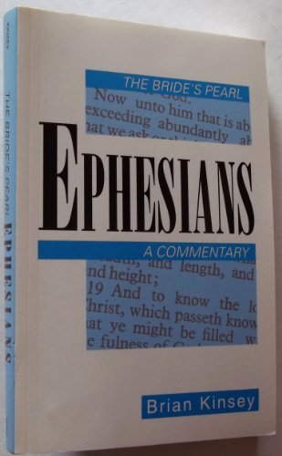 The Bride's Pearl: A Commentary on Ephesians