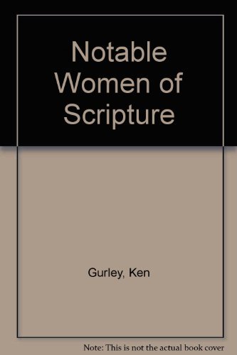 Beispielbild fr Notable Women of Scripture zum Verkauf von Book Deals