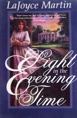 Stock image for Light in the Evening Time for sale by ThriftBooks-Atlanta