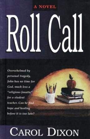 Stock image for Roll Call: A Novel for sale by Winding Road Books