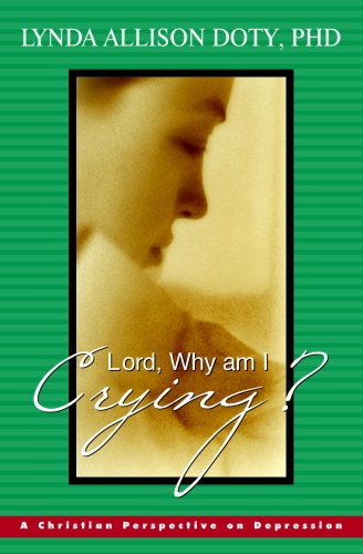 Stock image for Lord, Why Am I Crying? for sale by St Vincent de Paul of Lane County