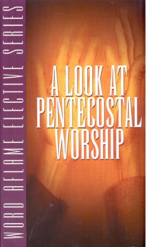 Beispielbild fr A Look At Pentecostal Worship zum Verkauf von ThriftBooks-Atlanta