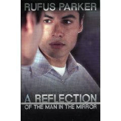 Stock image for A Reflection of the Man in the Mirror for sale by ThriftBooks-Dallas