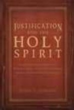 9781567227048: Justification And The Holy Spirit