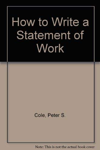 Stock image for "How to Write a Statement of Work, 4th Edition" for sale by Hawking Books