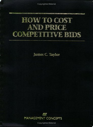 9781567260885: How to Cost and Price Competitive Bids