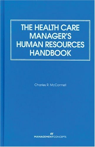 Stock image for The Health Care Manager's Human Resources Handbook for sale by ThriftBooks-Dallas