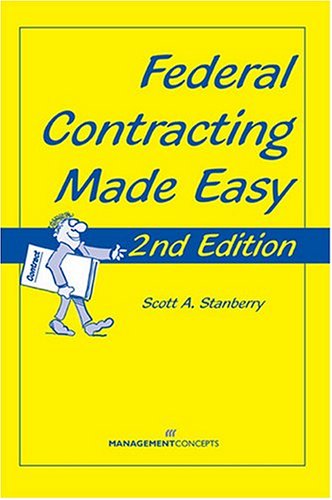 Beispielbild fr Federal Contracting Made Easy, Second Edition zum Verkauf von Wonder Book