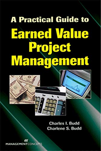 Imagen de archivo de A Practical Guide to Earned Value Project Management a la venta por Wonder Book