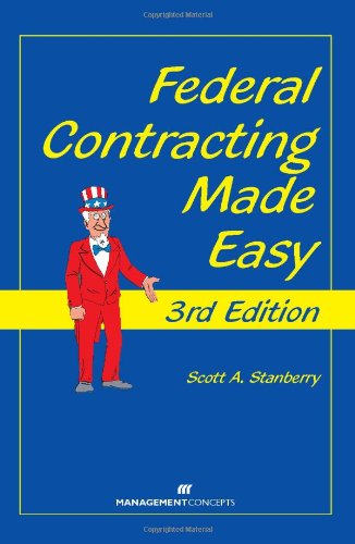Beispielbild fr Federal Contracting Made Easy, 3rd Edition zum Verkauf von Wonder Book