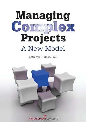 Stock image for Managing Complex Projects: A New Model for sale by HPB-Emerald