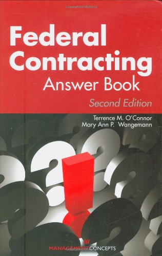 Stock image for Federal Contracting Answer Book, Second Edition for sale by Hawking Books