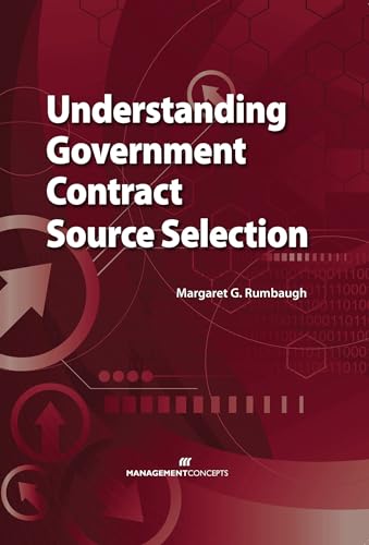 9781567262735: Understanding Government Contract Source Selection