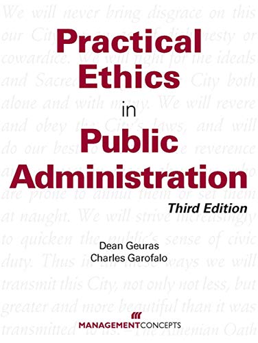 9781567262957: Practical Ethics In Public Administration