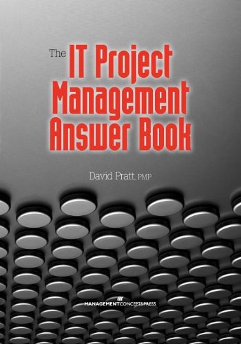 The IT Project Management Answer Book (9781567263770) by Pratt, David