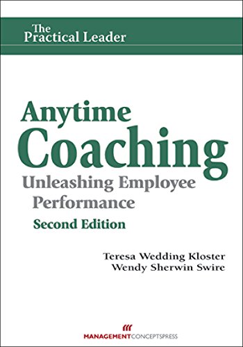 Beispielbild fr Anytime Coaching: Unleashing Employee Performance zum Verkauf von Indiana Book Company