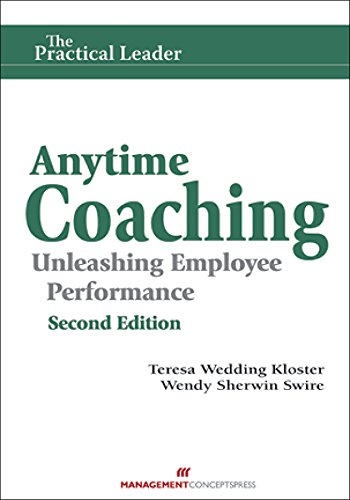 Imagen de archivo de Anytime Coaching: Unleashing Employee Performance a la venta por Indiana Book Company