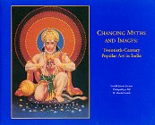 Beispielbild fr Changing Myths & Images: Twentieth-Century Art in India zum Verkauf von Powell's Bookstores Chicago, ABAA