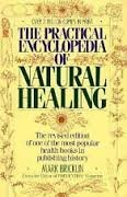 Imagen de archivo de Practical Encyclopedia of Natural Healing a la venta por SecondSale
