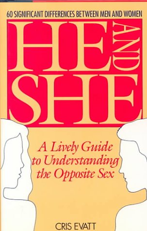 9781567310290: He & She: A Lively Guide to Understanding the Opposite Sex