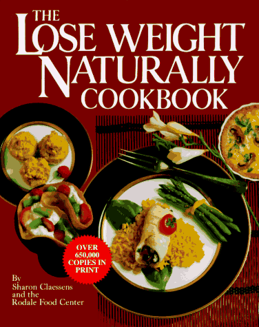 Stock image for The Lose Weight Naturally Cookbook for sale by medimops