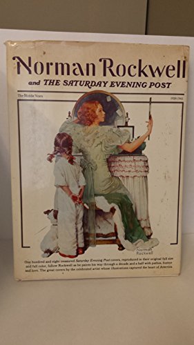 Imagen de archivo de Norman Rockwell & the Saturday Evening Post: The Middle Years a la venta por Half Price Books Inc.