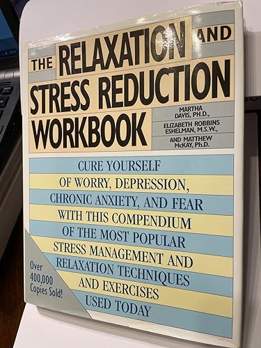 Imagen de archivo de The Relaxation and Stress Reduction Workbook a la venta por Wonder Book