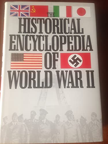 Beispielbild fr The Historical Encyclopedia of World War II zum Verkauf von Martin Nevers- used & rare books