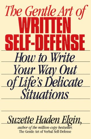 Stock image for The Gentle Art of Written Self-Defense for sale by Wonder Book