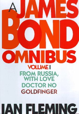 9781567311600: A James Bond Omnibus, Vol. 1: From Russia, With Love / Doctor No / Goldfinger