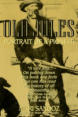 Imagen de archivo de Old Jules: Portrait of a Pioneer a la venta por ThriftBooks-Atlanta