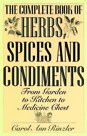Beispielbild fr The Complete Book of Herbs, Spices and Condiments zum Verkauf von Better World Books