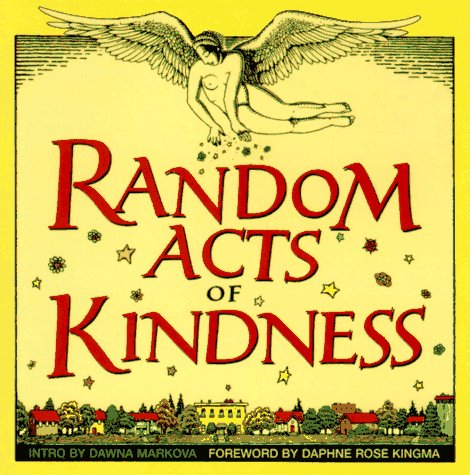 Beispielbild fr Random Acts of Kindness zum Verkauf von SecondSale