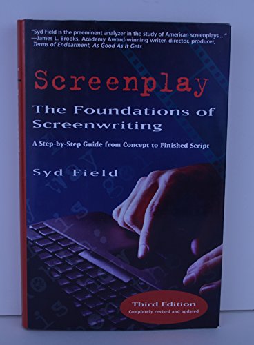 9781567312393: Screenplay: The Foundations of Screenwriting