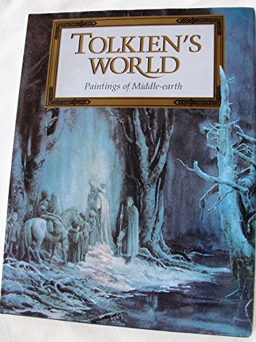 Stock image for Tolkien's World: Paintings of Middle-Earth for sale by Books of the Smoky Mountains