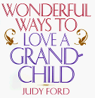 9781567312621: Wonderful Ways to Love a Grandchild
