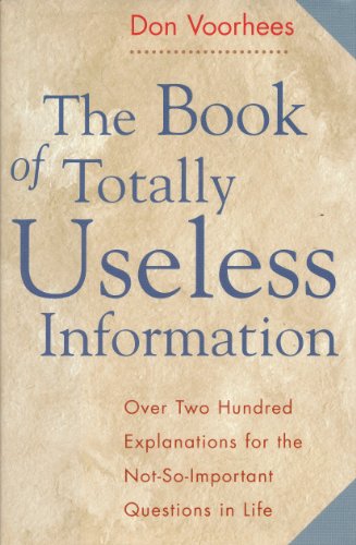 Imagen de archivo de The Book of Totally Useless Information a la venta por SecondSale