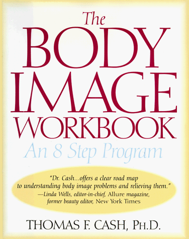 Stock image for The Body Image Workbook for sale by Ergodebooks