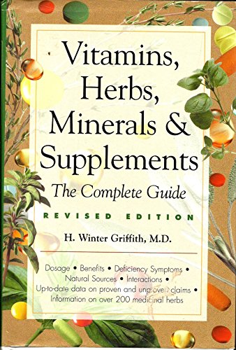 Beispielbild fr Vitamins, Herbs, Minerals Supplements: The Complete Guide zum Verkauf von Goodwill of Colorado