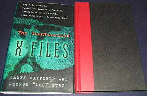 Unauthorized X-Files (9781567312843) by Hatfield, James; Burt, George