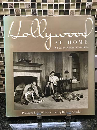 Imagen de archivo de Hollywood at Home: A Family Album 1950-1965 a la venta por Half Price Books Inc.